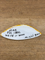 Martha Rich - Stink Eye Says Write It Down