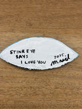 Martha Rich - Stink Eye Says I Love You