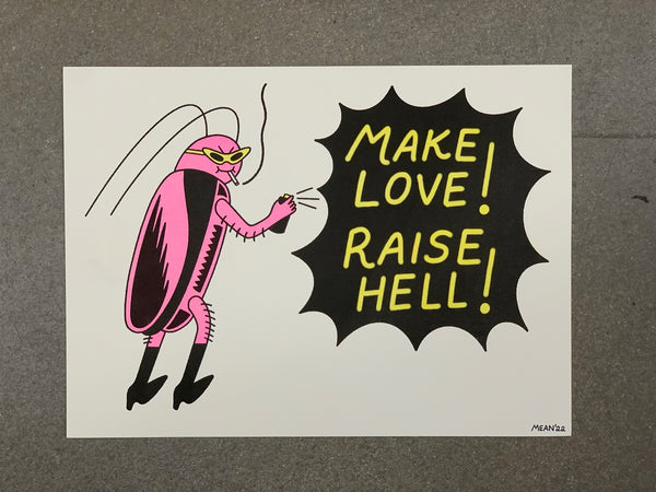(Mean Machine / Ruth Mora) Make Love! Raise Hell!